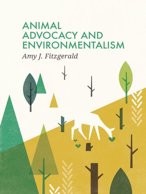 cover image of Animal Advocacy and Environmentalism